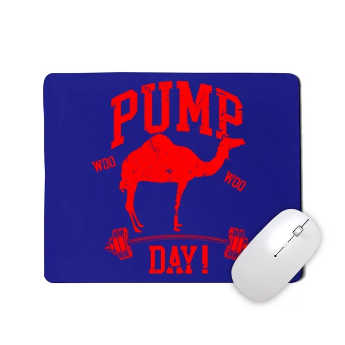 Funny Pump Day Hump Day Camel Weight Lifting Training Gym Great Gift Mousepad