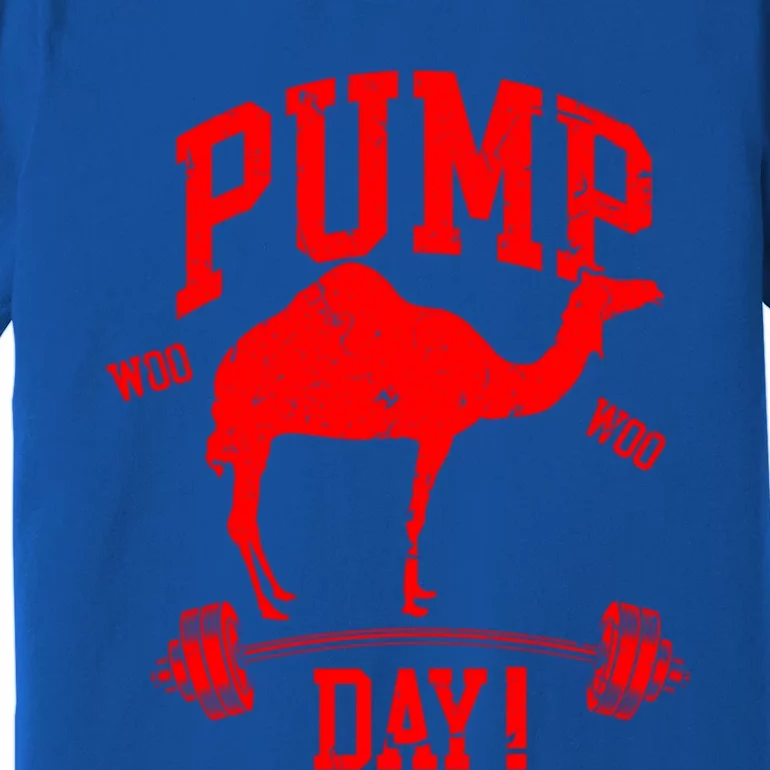 Funny Pump Day Hump Day Camel Weight Lifting Training Gym Funny Gift Premium T-Shirt