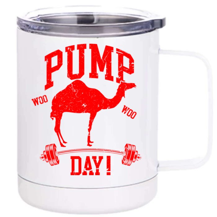 Funny Pump Day Hump Day Camel Weight Lifting Training Gym Funny Gift Front & Back 12oz Stainless Steel Tumbler Cup