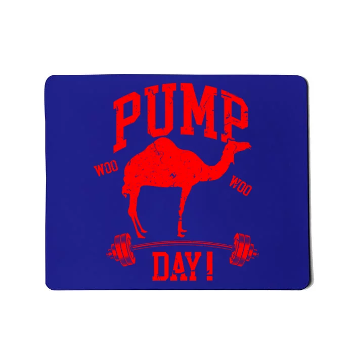 Funny Pump Day Hump Day Camel Weight Lifting Training Gym Gift Mousepad