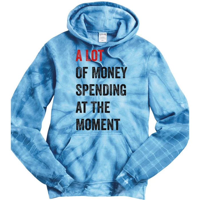 Funny Parents Day Money Spending Design Tie Dye Hoodie