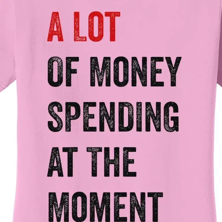 Funny Parents Day Money Spending Design Women's T-Shirt