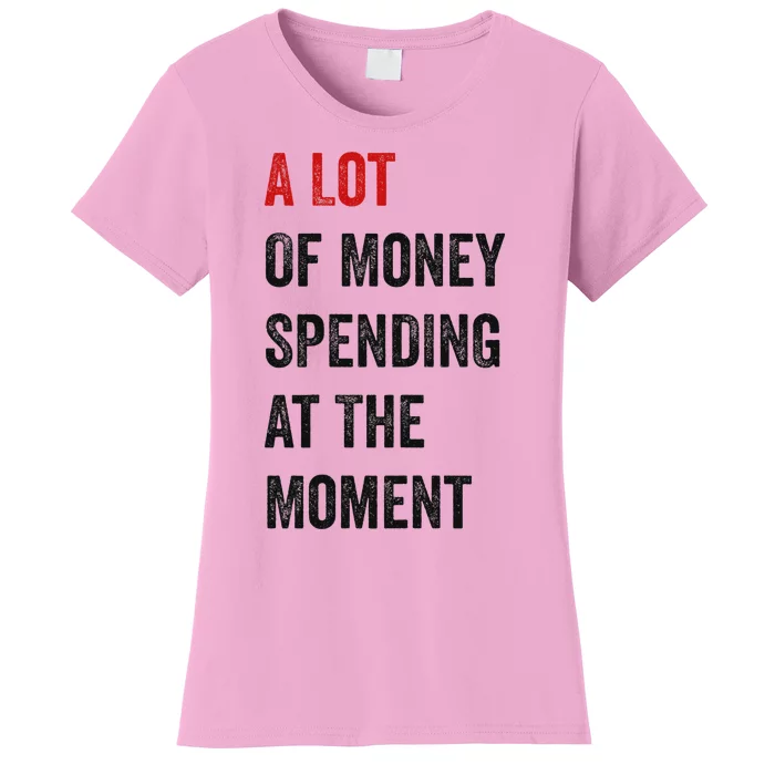 Funny Parents Day Money Spending Design Women's T-Shirt