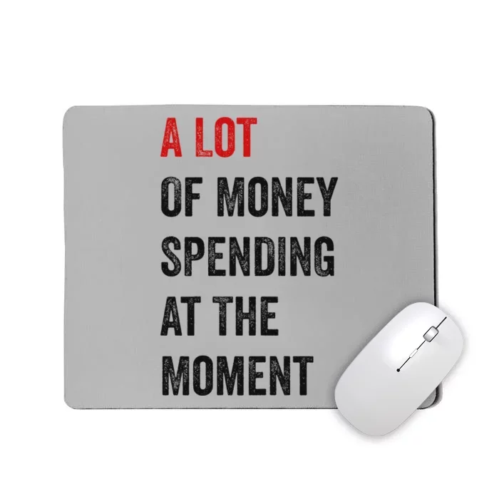 Funny Parents Day Money Spending Design Mousepad