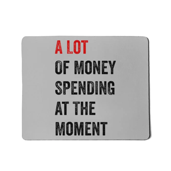 Funny Parents Day Money Spending Design Mousepad