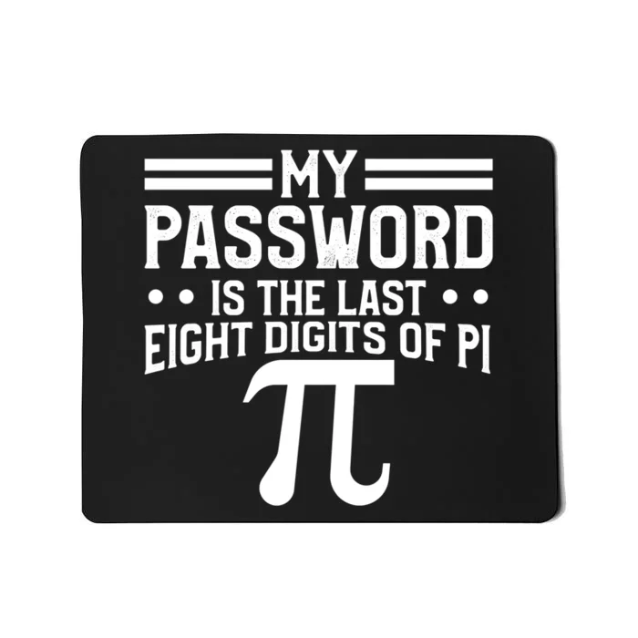 Funny Pi Day Joke Celebrate Pi Day March 14 Math And Science Meaningful Gift Mousepad