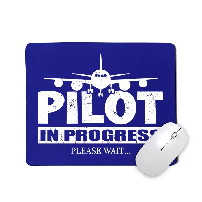 Funny Pilot Design Copilot Flight Pilot In Progress Future Funny Gift Mousepad