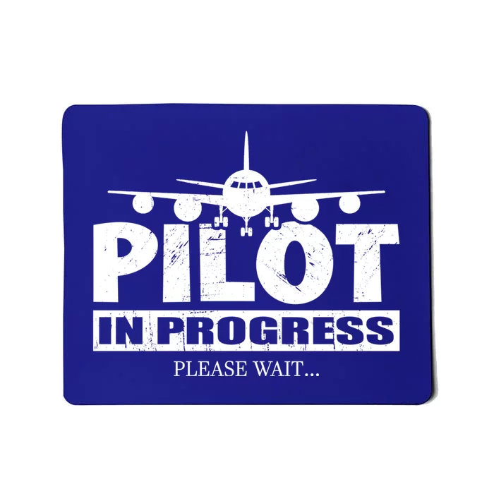 Funny Pilot Design Copilot Flight Pilot In Progress Future Funny Gift Mousepad