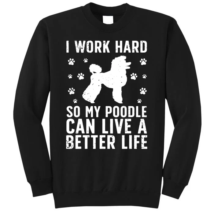 Funny Poodle Design For Men Women Kids Standard Poodle Lover Sweatshirt