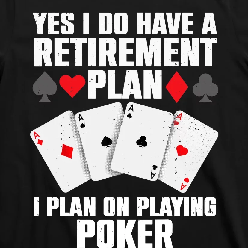 Funny Poker Design Poker Player Casino Gambler T-Shirt