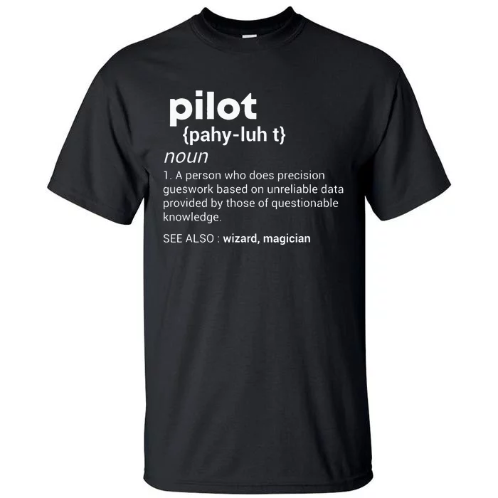 Funny Pilot Definition design Airplane Jet Aviation Graphic Tall T-Shirt