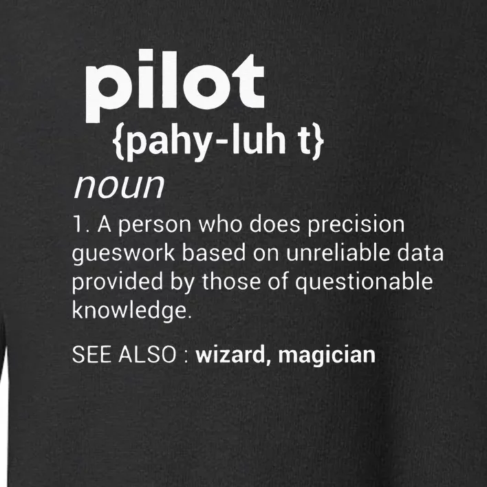 Funny Pilot Definition design Airplane Jet Aviation Graphic Toddler Sweatshirt