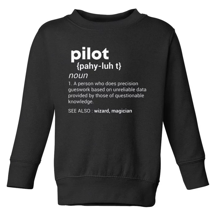 Funny Pilot Definition design Airplane Jet Aviation Graphic Toddler Sweatshirt