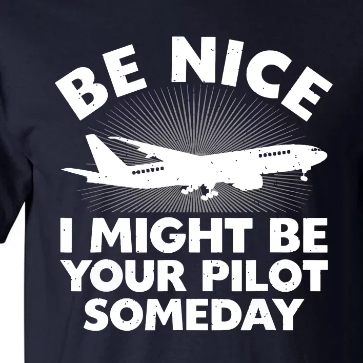 Funny Pilot Design For Men Women Aviation Airplane Pilot Tall T-Shirt