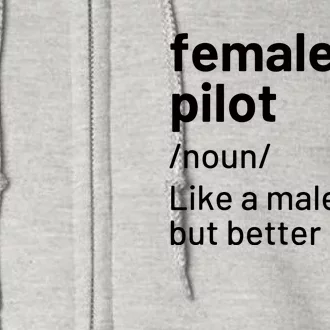 Female Pilot Definition Full Zip Hoodie