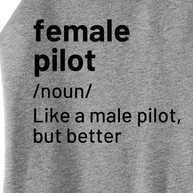 Female Pilot Definition Women’s Perfect Tri Rocker Tank