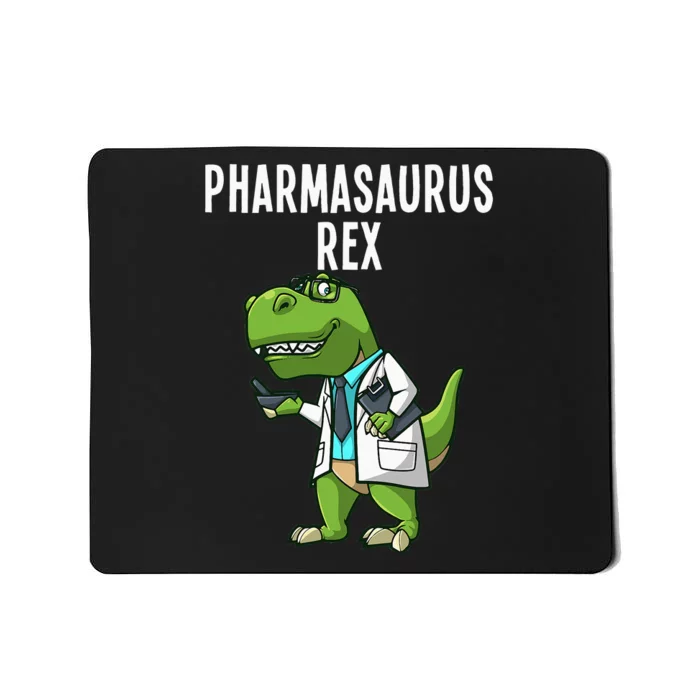 Funny Pharmacy Dinosaur Design For Wo Pharmacists Mousepad