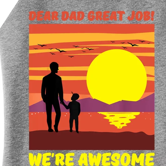 Funny Personalized Dear Dad Great Job Were Awesome Cool Dad Gift Women’s Perfect Tri Rocker Tank