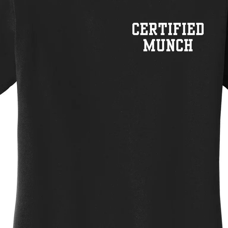 Funny Pocket Design Certified Munch Women's T-Shirt