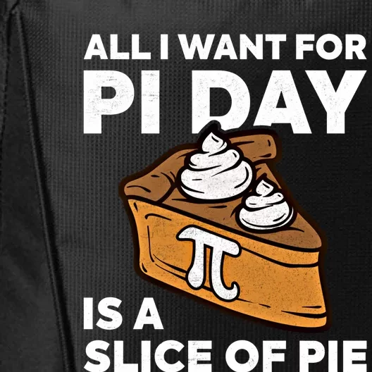 Funny Pi Day Math Teacher Design For Pie Lovers Happy Pi Day Gift City Backpack