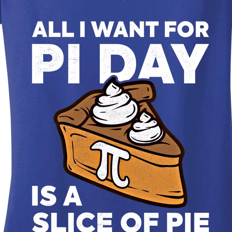 Funny Pi Day Math Teacher Design For Pie Lovers Happy Pi Day Gift Women's V-Neck T-Shirt