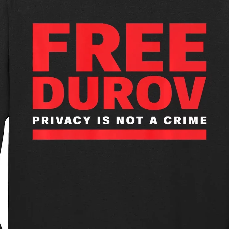 Free Pavel Durov Tall Long Sleeve T-Shirt