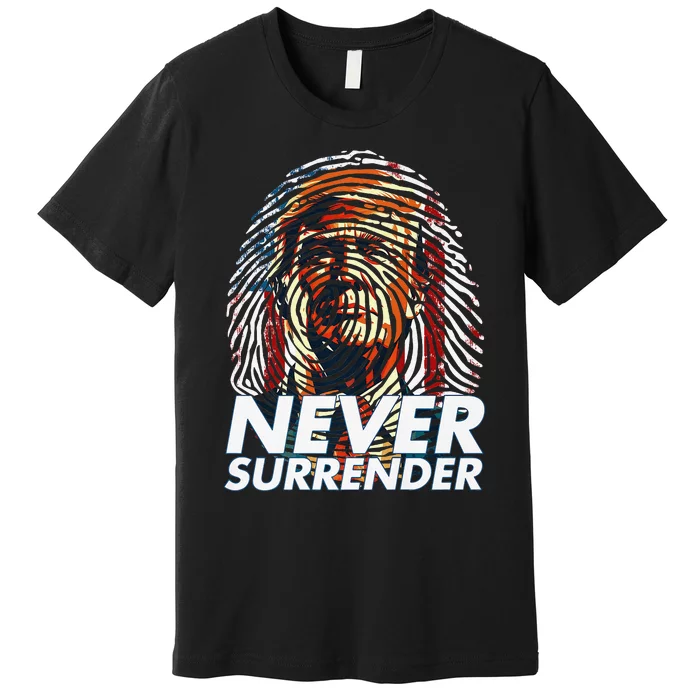 Funny President Donald Trump 2024 Never Surrender Fingerprint USA Premium Premium T-Shirt