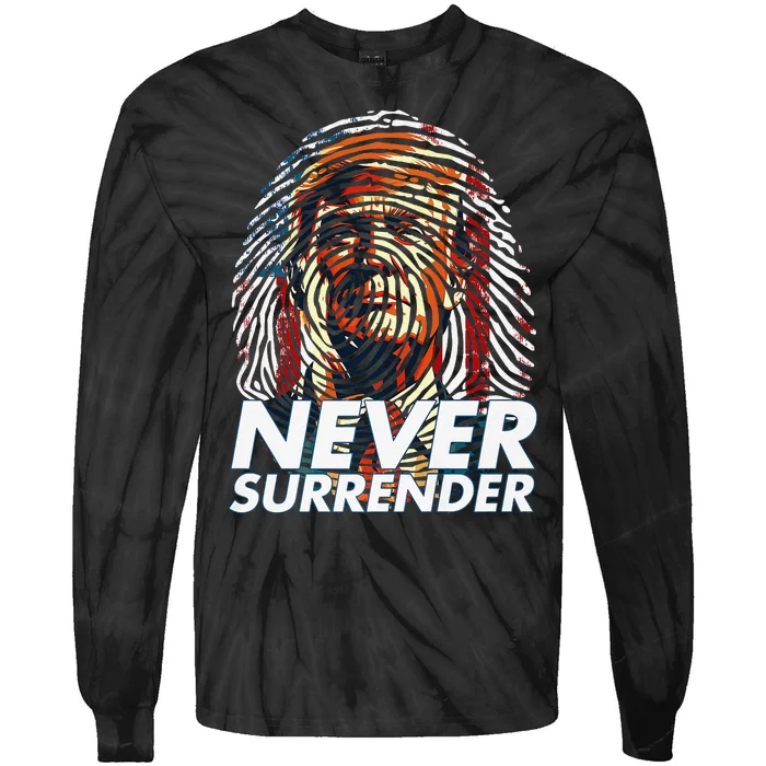 Funny President Donald Trump 2024 Never Surrender Fingerprint USA Premium Tie-Dye Long Sleeve Shirt