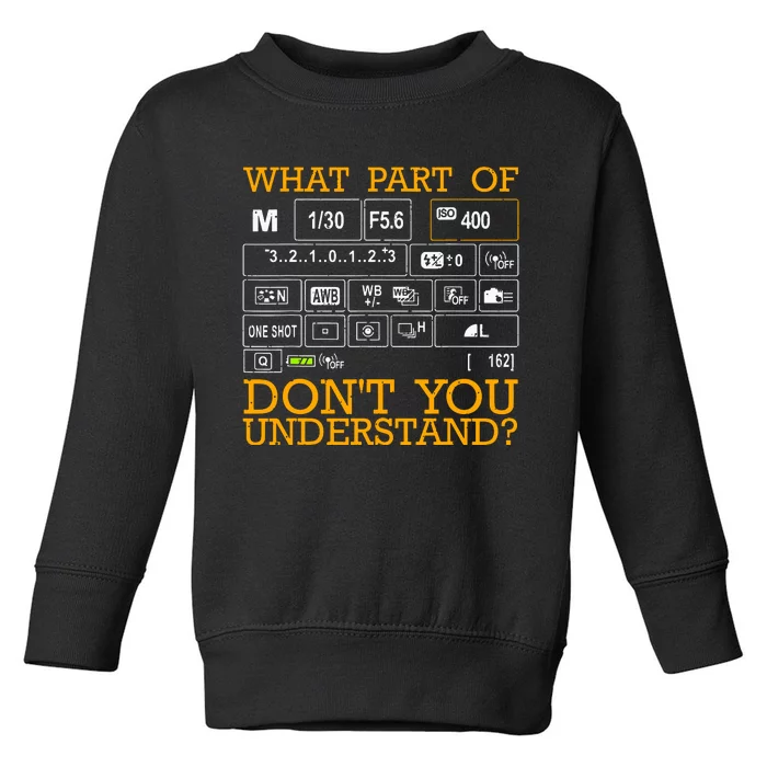 Funny Photography Design Women Photographer Instructors Toddler Sweatshirt