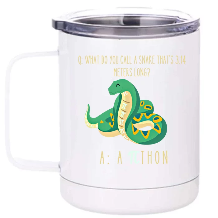 Funny Pi Day Pi Thon Python Mathmatic Joke Gift Front & Back 12oz Stainless Steel Tumbler Cup