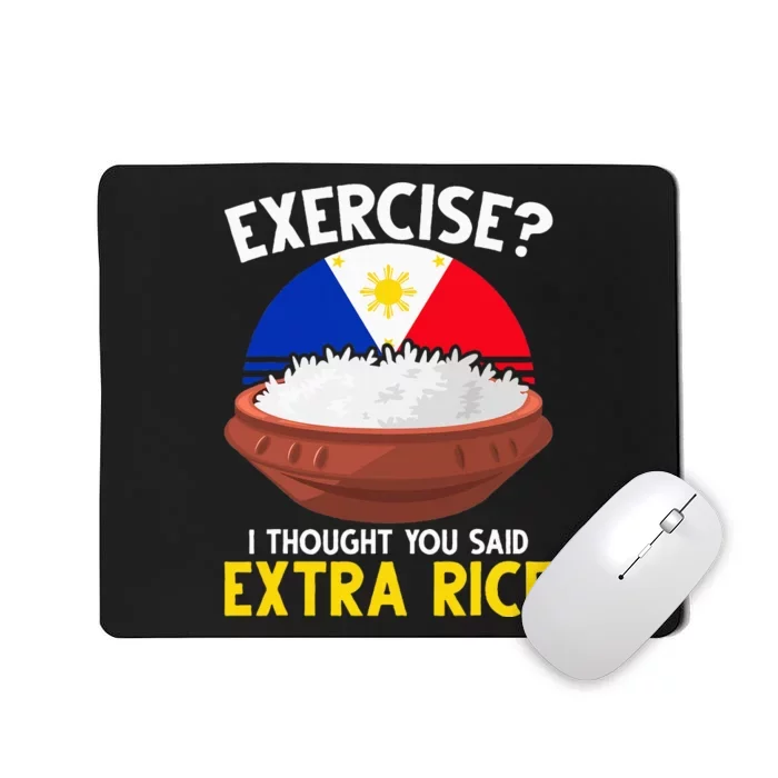 Filipino Pride Extra Rice Humor Mousepad