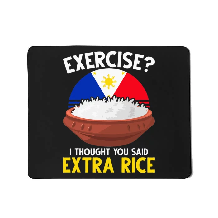 Filipino Pride Extra Rice Humor Mousepad