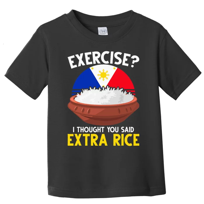 Filipino Pride Extra Rice Humor Toddler T-Shirt