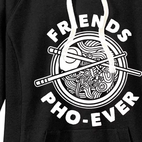 Friends Pho Ever Pho Sho Women's Fleece Hoodie