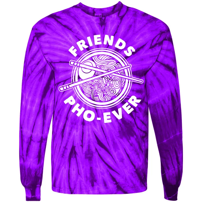 Friends Pho Ever Pho Sho Tie-Dye Long Sleeve Shirt