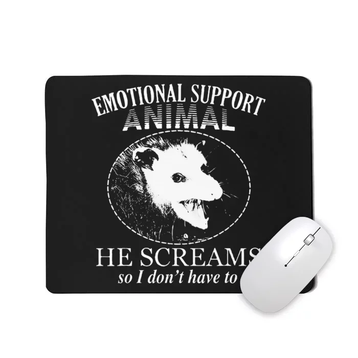 Funny Possum Emotional Support Animal Funny Opossums Memes Mousepad