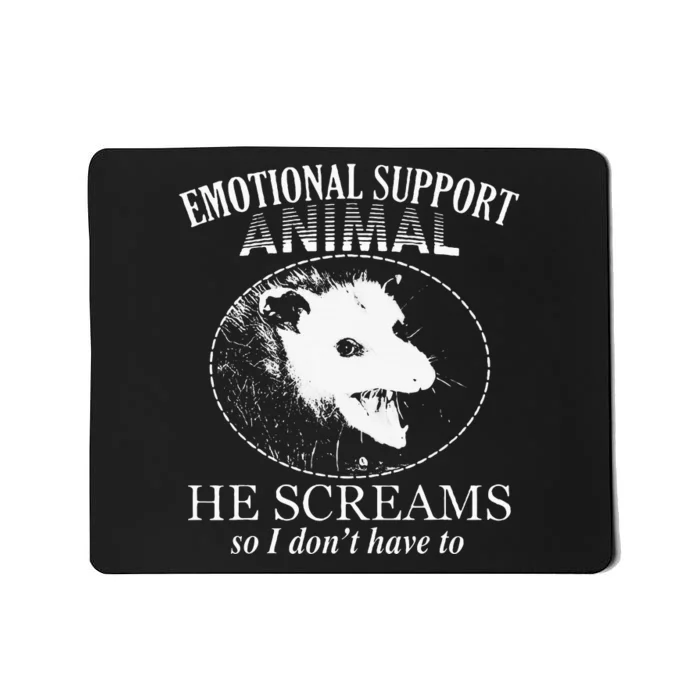 Funny Possum Emotional Support Animal Funny Opossums Memes Mousepad