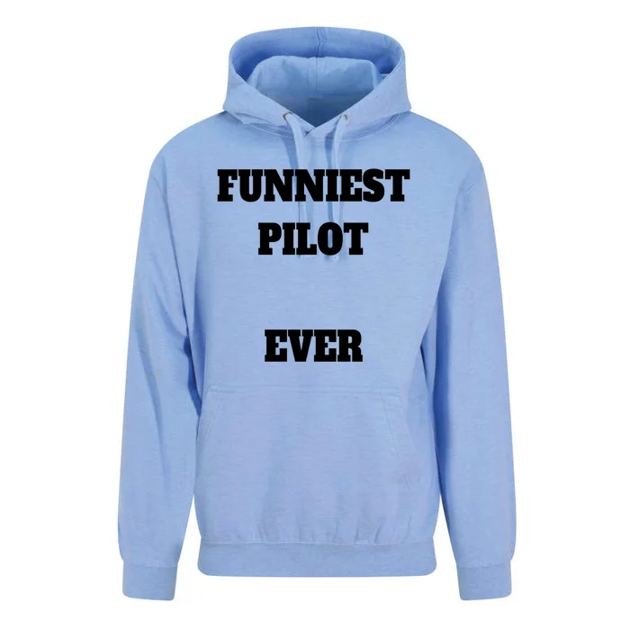 Funniest Pilot Ever Funny Pilot Gift Unisex Surf Hoodie