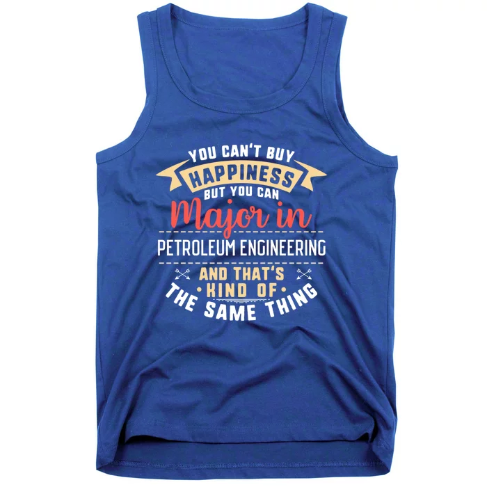 Funny Petroleum Engineering Major Studengift Graduation Gift Tank Top