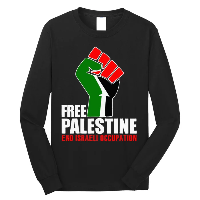 Free Palestine End Israeli Occupation Long Sleeve Shirt