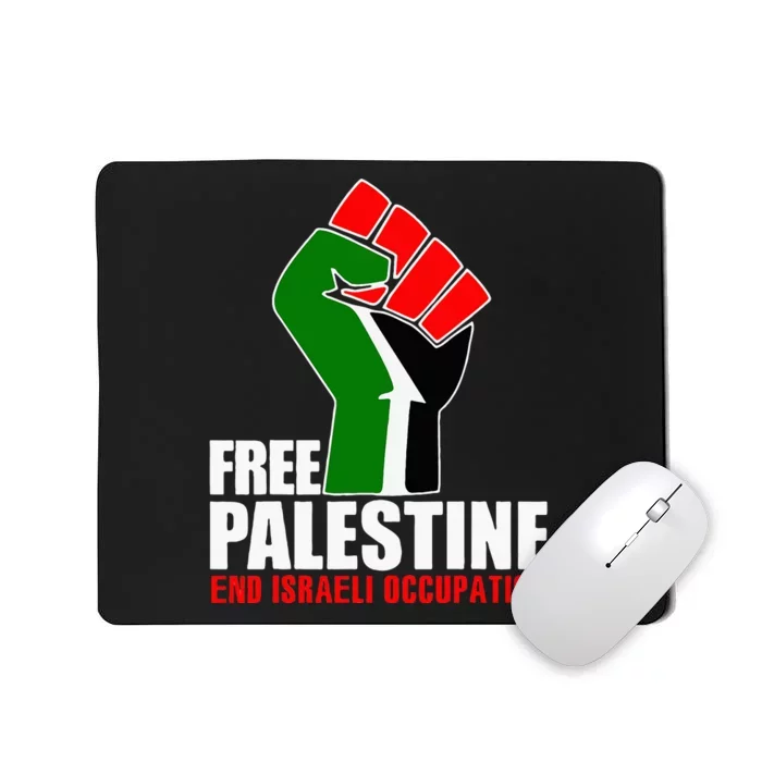 Free Palestine End Israeli Occupation Mousepad