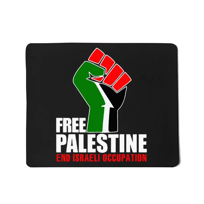 Free Palestine End Israeli Occupation Mousepad