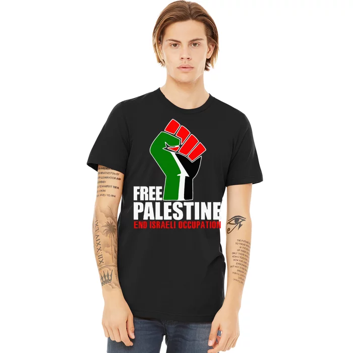 Free Palestine End Israeli Occupation Premium T-Shirt