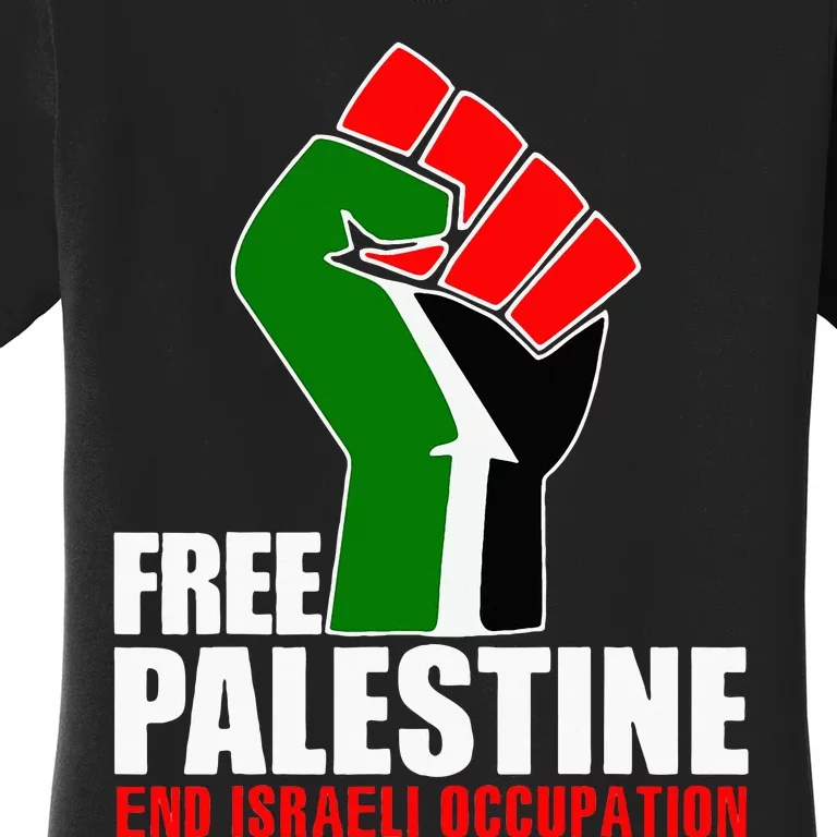 Free Palestine End Israeli Occupation Women's T-Shirt