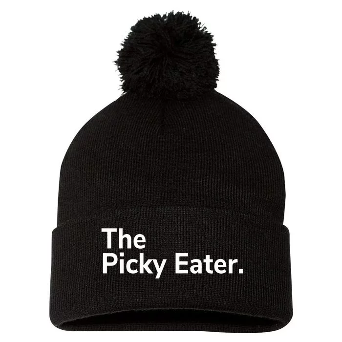 Funny Picky Eater Thanksgiving Holiday Dinner Gift Pom Pom 12in Knit Beanie