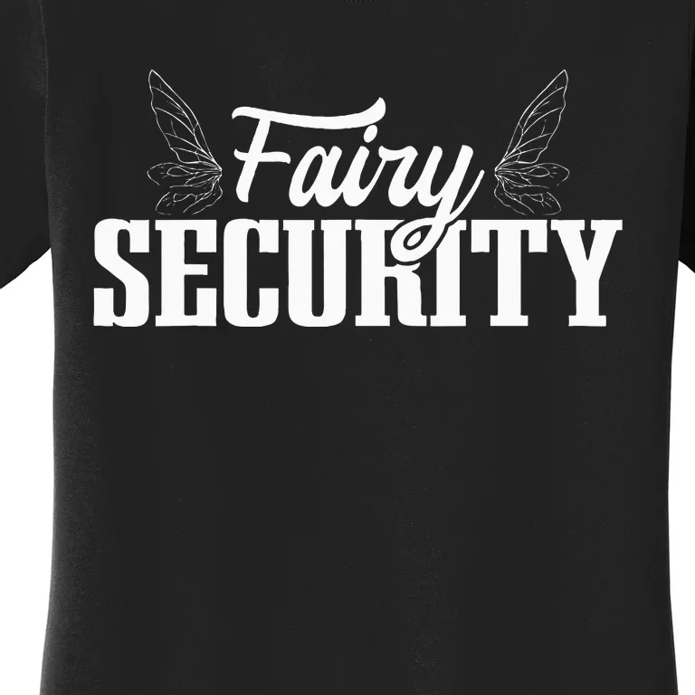 Funny Parents Easy Costume Fairy Security Halloween Mom Dad Women's T-Shirt