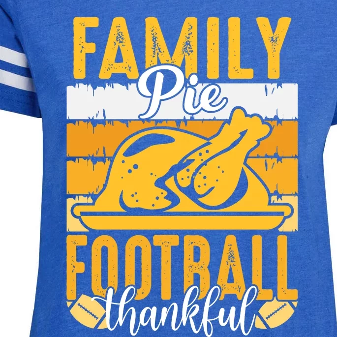 Family Pie Football Thankful ' Motivational Thanksgiving Football Lover Enza Ladies Jersey Football T-Shirt