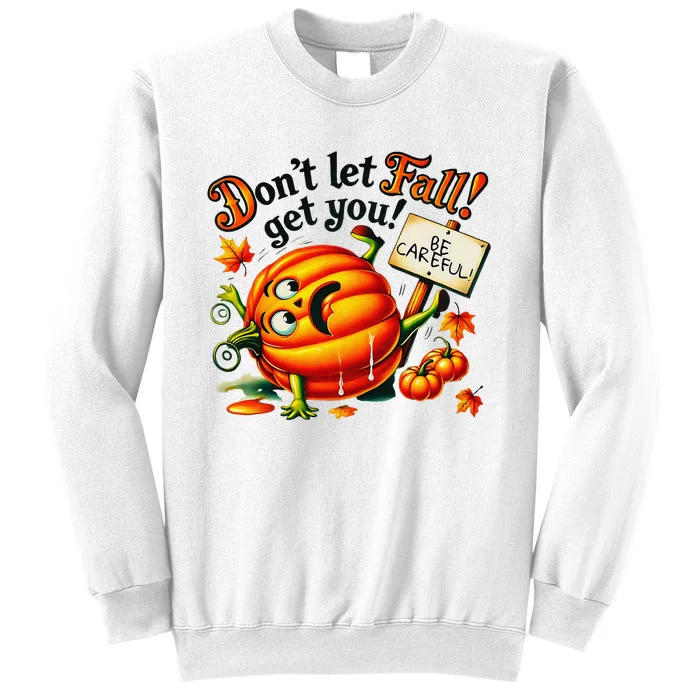 Funny Pumpkin Fall Prevention Gifts Autumn Safety Sweatshirt