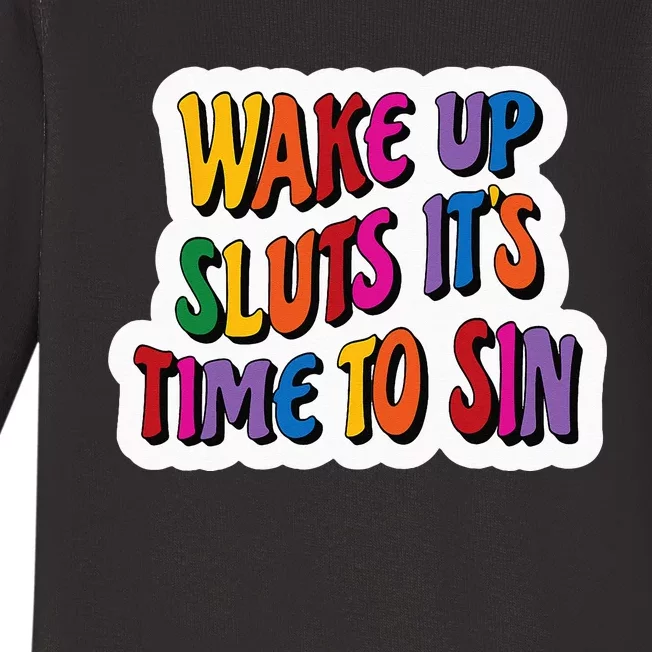 Funny PRIDE Flag Adult Wake up Sluts it's time to Sin Baby Long Sleeve Bodysuit