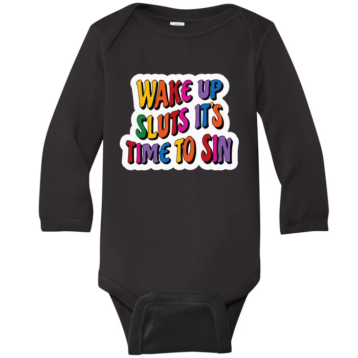 Funny PRIDE Flag Adult Wake up Sluts it's time to Sin Baby Long Sleeve Bodysuit